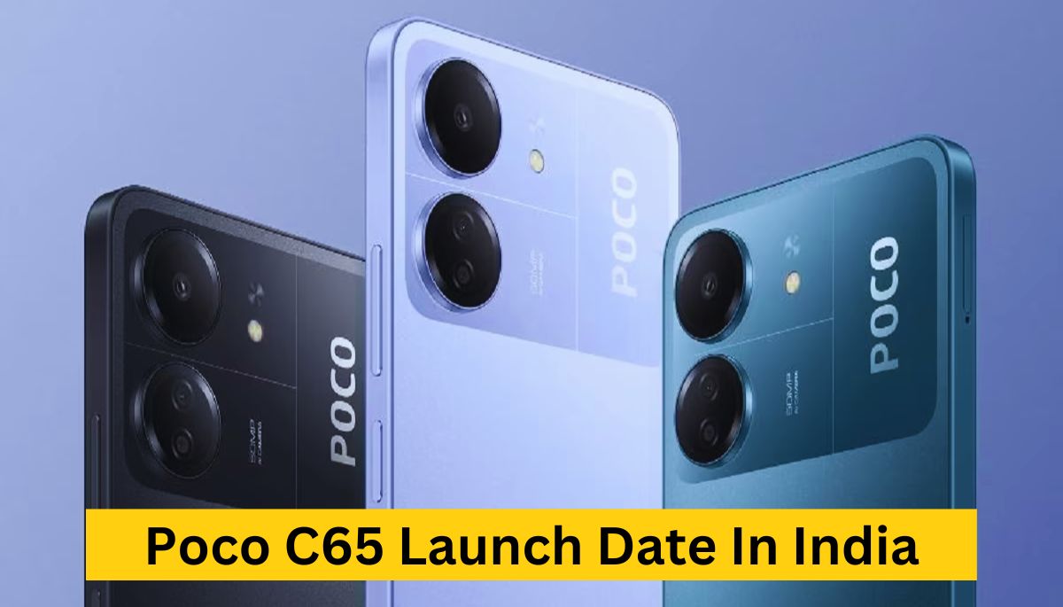 Poco C65 Launch Date In India:Realme का 50 मेगापिक्सेल प्राइमरी कैमरा  का हुआ पता साफ बाजार में आते ही मचा देगा धमाका